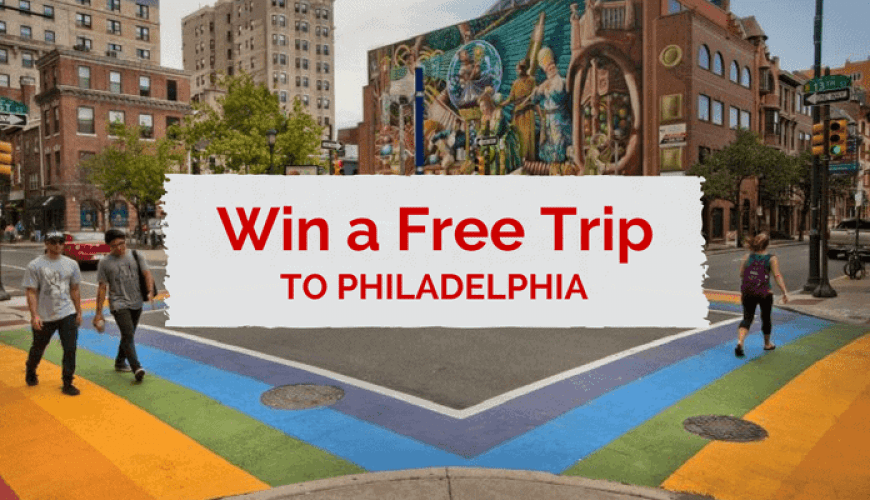 Win a Free Trip to Philadelphia